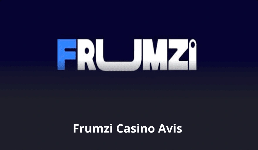 Frumzi Casino Avis 